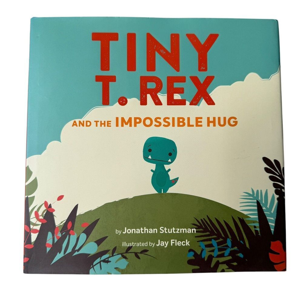 Tiny‎ T. Rex and the Impossible Hug